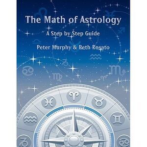The Math of Astrology -- Peter Murphy